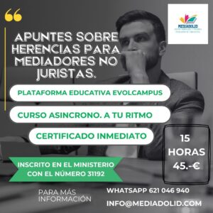 Apuntes de herencias para mediadores no juristas